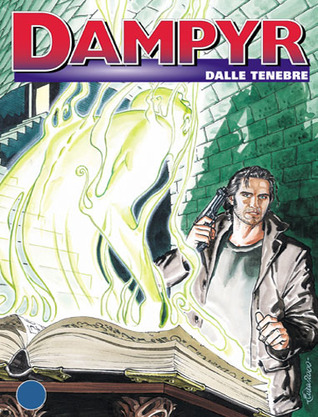Dampyr n. 8: Dalle tenebre (Mass Market Paperback)