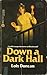 Down a Dark Hall by Lois Duncan