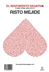 El sentimiento negativo by Risto Mejide