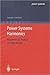 Power Systems Harmonics: Fundamentals, Analysis and Filter Design