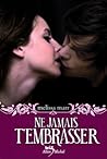 Ne jamais t'embrasser by Melissa Marr