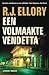 Een volmaakte vendetta by R.J. Ellory