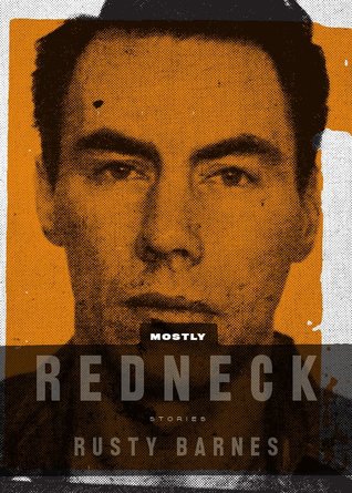 Mostly Redneck