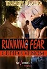 Cupid's Venom (Running In Fear, #4)