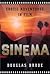 Sinema: Erotic Adventures in Film