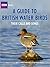 A Guide to British Water Birds: Their Calls and Songs