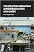 The Role of International Law in Rebuilding Societies after Conflict: Great Expectations