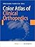 Color Atlas of Clinical Orthopedics