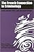 The French Connection In Criminology: Rediscovering Crime, Law, And Social Change (S U N Y Series in New Directions in Crime and Justice Studies): Rediscovering ... Directions in Crime and Justice Studies)