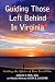 Guiding Those Left Behind i...