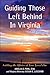 Guiding Those Left Behind in Virginia