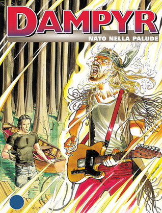 Dampyr n. 15: Nato nella palude (Mass Market Paperback)