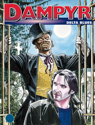Dampyr n. 16: Delta Blues (Mass Market Paperback)