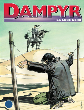Dampyr n. 19: La Luce Nera (Mass Market Paperback)