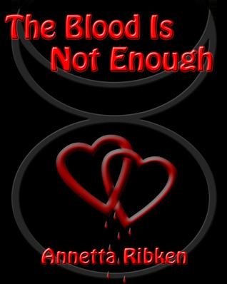 The Blood is Not Enough