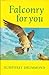 Falconry for You