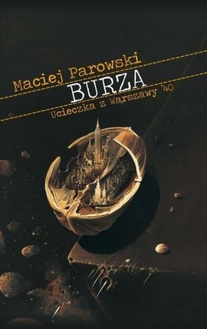 Burza. Ucieczka z Warszawy ‘40 (Hardcover)