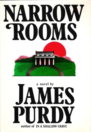 Narrow Rooms By James Purdy