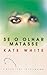Se o Olhar Matasse