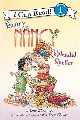 Fancy Nancy: Splendid Speller (Hardcover)