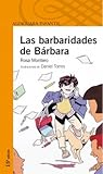Las barbaridades de Bárbara (Bárbara, #1)