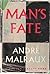 Man's Fate by André Malraux