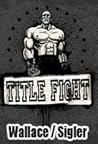 Title Fight