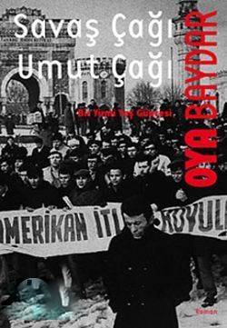 Savaş Çağı Umut Çağı (Paperback)
