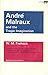Andre Malraux and the Tragic Imagination by Frohock W M