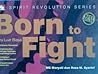 Born to Fight Born to Fight