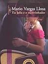 Tia Julia e o Escrevinhador by Mario Vargas Llosa