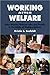 Working after Welfare