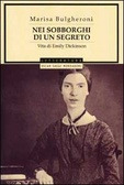 Nei sobborghi di un segreto. Vita di Emily Dickinson (Paperback)