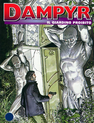 Dampyr n. 26: Il giardino proibito (Mass Market Paperback)
