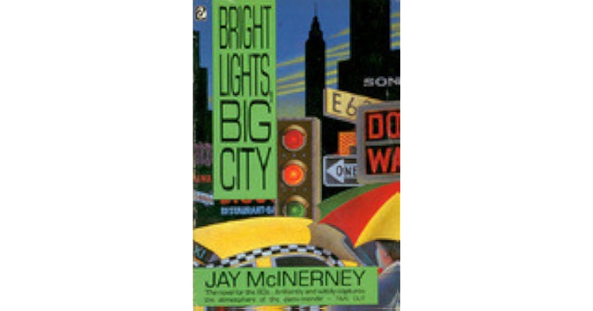Bright Lights, Big City by Jay McInerney