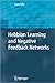 Hebbian Learning and Negative Feedback Networks (Advanced Information and Knowledge Processing)