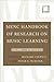 MENC Handbook of Research on Music Learning: Volume 1: Strategies