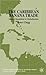 The Caribbean Banana Trade: From Colonialism to Globalization