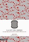 La ley del espejo by Yoshinori Noguchi