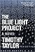 The Blue Light Project: A Novel