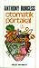 Otomatik Portakal by Anthony Burgess