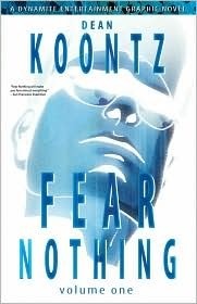 Dean Koontz' Fear Nothing Volume 1 by Grant Alter book cover