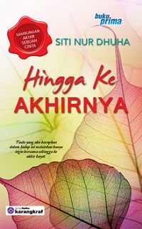 Hingga Ke Akhirnya