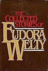 Cover of The Collected Stories of Eudora Welty