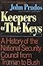 Keepers of the Keys: A History of the National Security Council from Truman to Bush