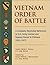 Vietnam Order of Battle: A Complete Illustrated Reference to U.S. Army Combat and Support Forces in Vietnam 1961-1973