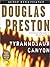 Tyrannosaur Canyon by Douglas Preston
