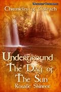Underground: The Day of the Sun