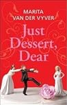 Just Dessert, Dear