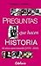 Preguntas que hacen historia by Raquel Correa Prats